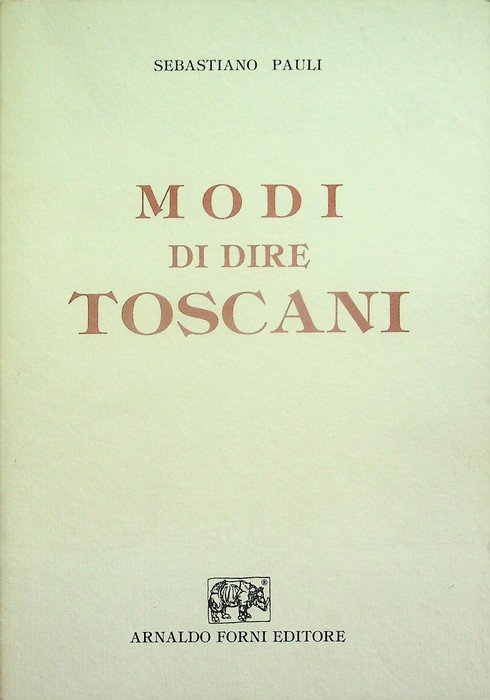 Modi di dire toscani.