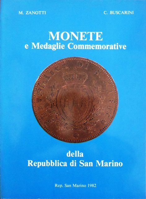 Monete e medaglie commemorative della Repubblica di San Marino.