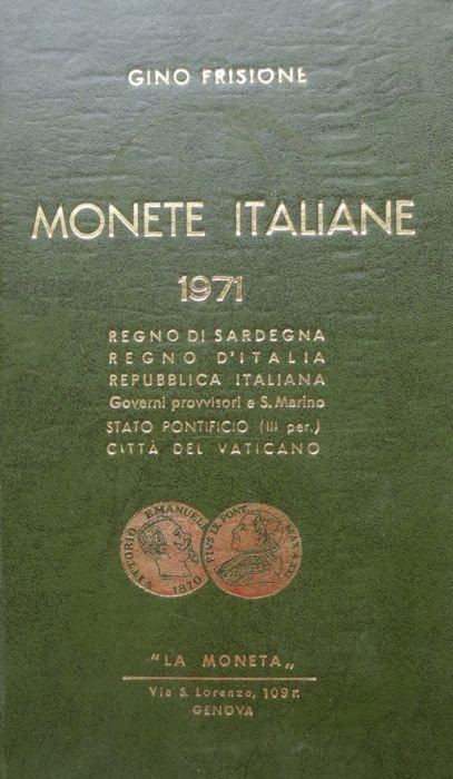 Monete italiane: catalogo illustrato con descrizioni, gradi di raritÃ e …