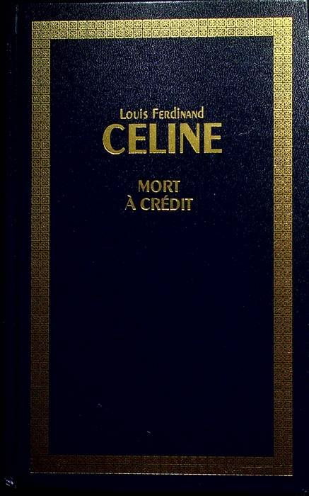 Mort Ã crÃ©dit.