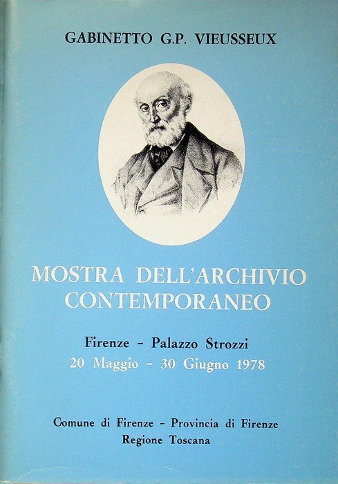 Mostra dell'Archivio contemporaneo: Firenze, Palazzo Strozzi, 20 maggio-30 giugno 1978. | Immagine principale