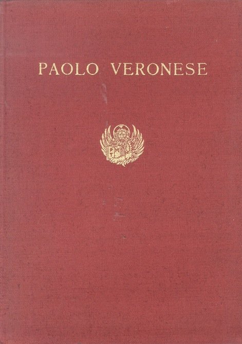 Mostra di Paolo Veronese: catalogo delle opere a cura di Rodolfo Pallucchini.