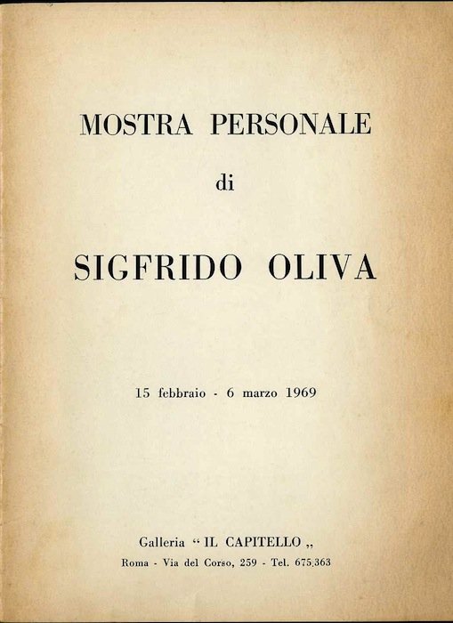 Mostra personale di Sigfrido Oliva: 15 febbraio-6 marzo 1969.