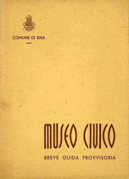 Museo civico: breve guida provvisoria.
