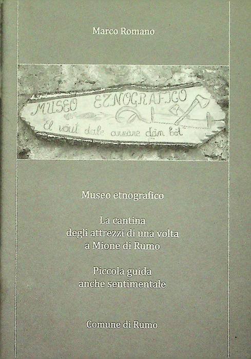 Museo etnografico: la cantina degli attrezzi di una volta a …