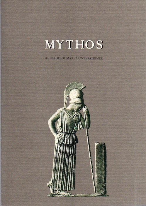 Mythos: ricordo di Mario Untersteiner.