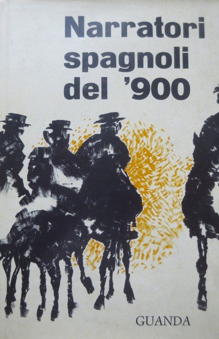 Narratori spagnoli del Novecento.