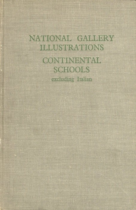 National gallery illustrations: continental schools (excluding Italian).