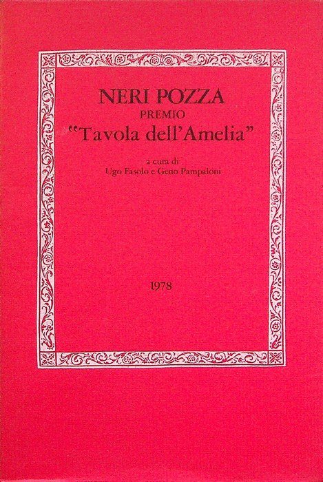 Neri Pozza premio Â”Tavola dell'AmeliaÂ”, 1978.