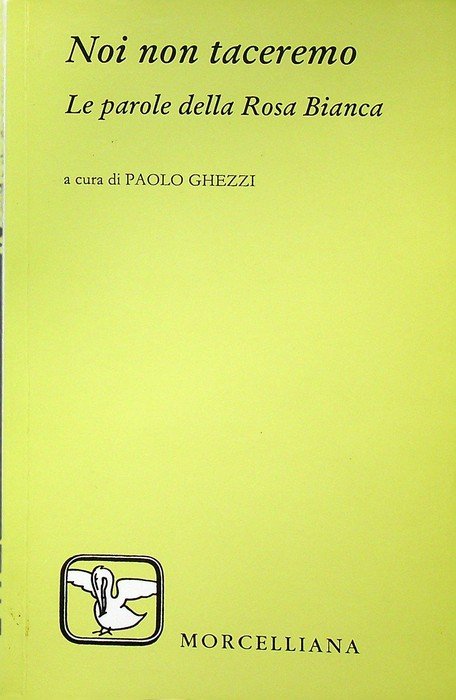 Noi non taceremo: le parole della Rosa Bianca. | Immagine principale