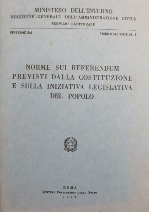 Norme sui referendum previsti dalla Costituzione e sulla iniziativa legislativa …