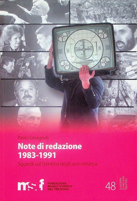 Note di redazione, 1983-1991: sguardi sul Trentino degli anni Ottanta.