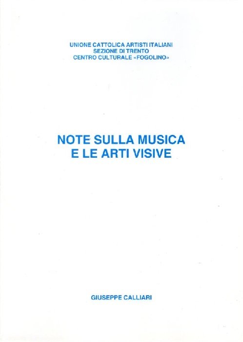 Note sulla musica e le arti visive.