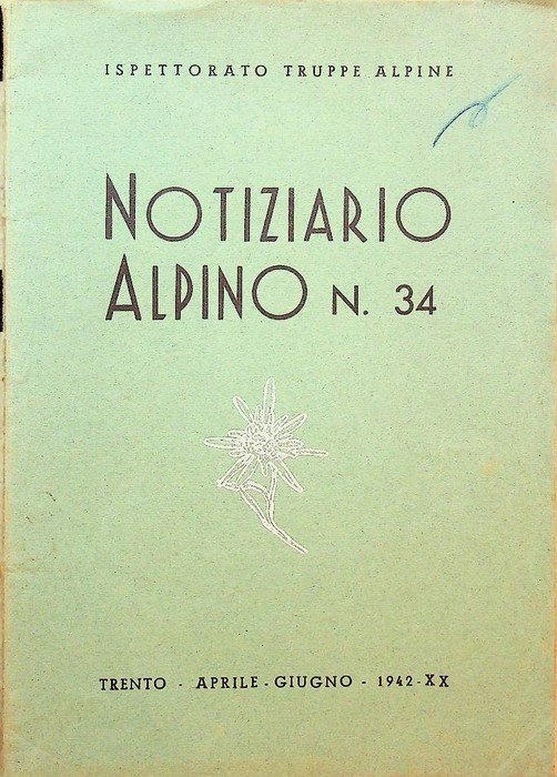Notiziario alpino N. 34 aprile - giugno 1942.