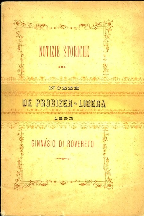 Notizie storiche del Ginnasio di Rovereto: Parte I.