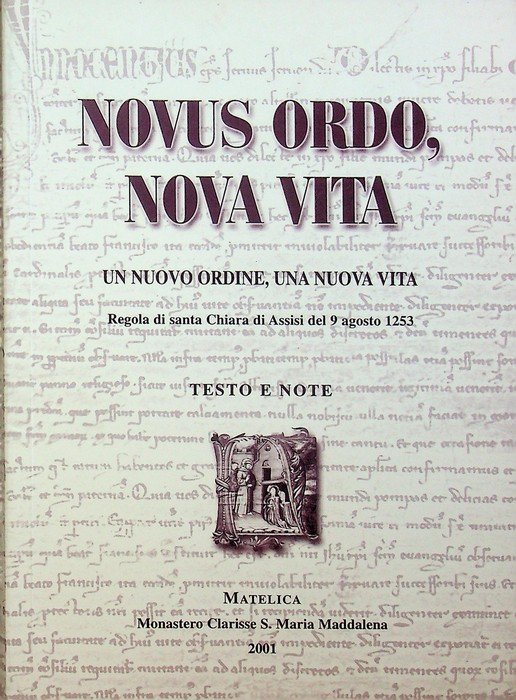 Novus ordo, nova vita: un nuovo ordine, una nuova vita: …