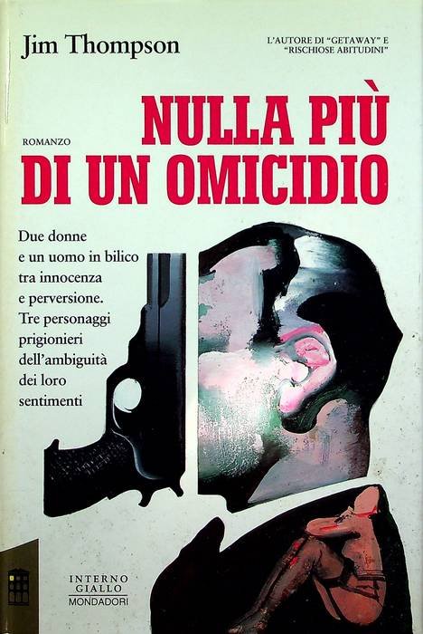 Nulla più di un omicidio.