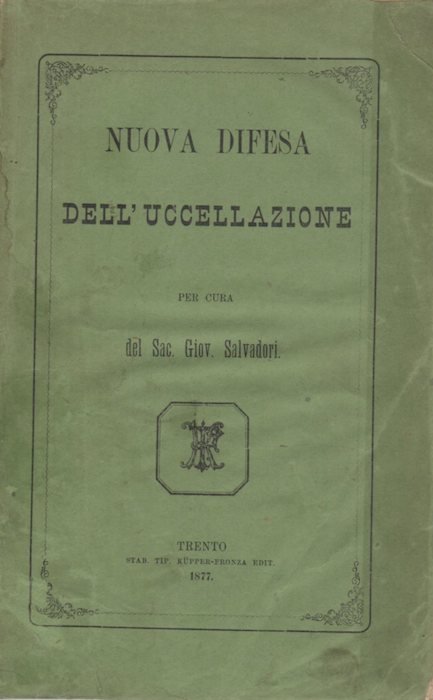 Nuova difesa dell'uccellazione.