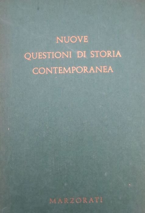 Nuove questioni di storia contemporanea.