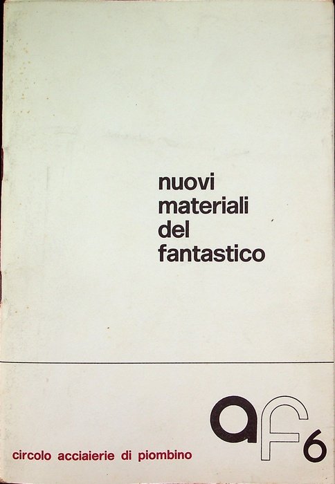 Nuovi materiali del fantastico: rassegna d'arte.