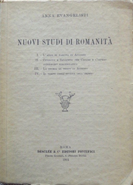 Nuovi studi di romanità : 1. L'anno di nascita di …