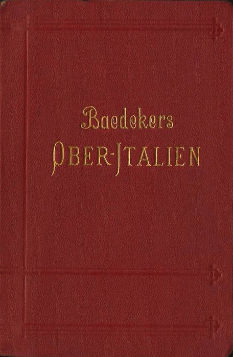 Oberitalien mit Ravenna, Florenz und Livorno: Handbuch fÃ¼r Reisende.