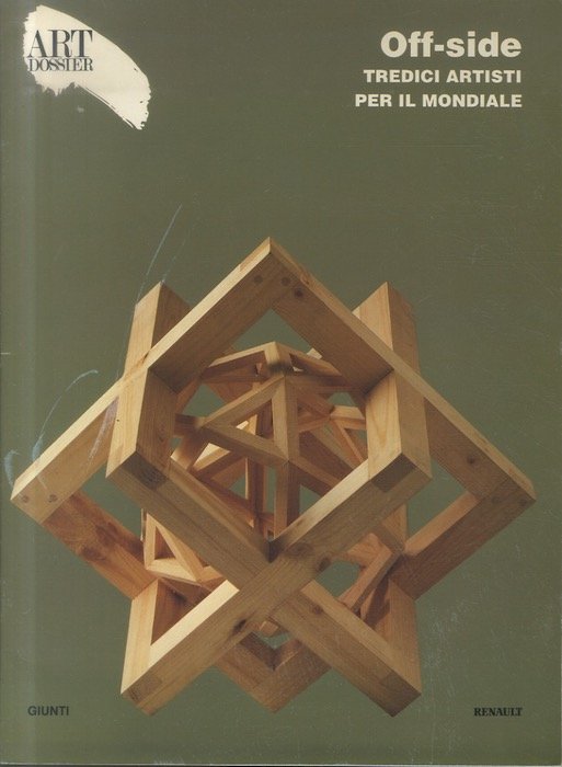 Off-side: tredici artisti per il Mondiale: Spazio Arte Renault: Roma: …