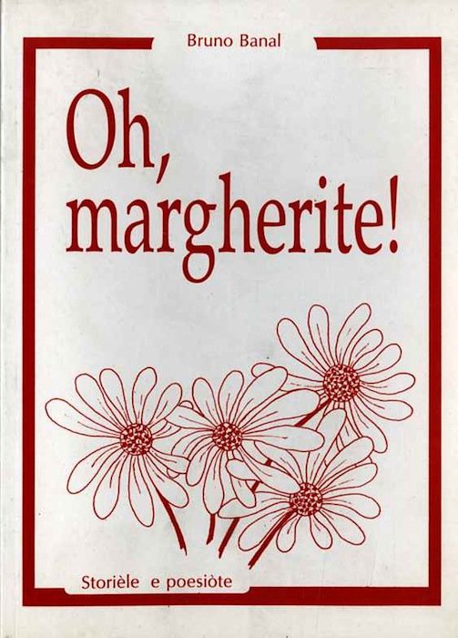 Oh, margherite! StoriÃ¨le e poesiÃ²te.