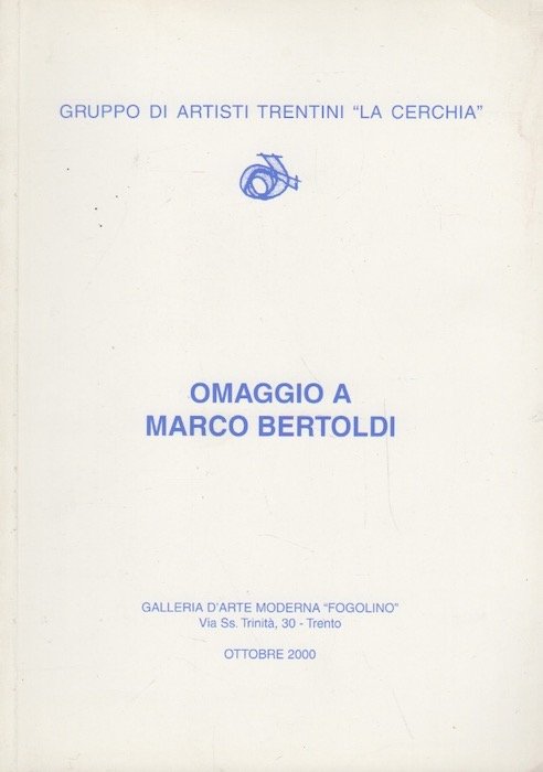 Omaggio a Marco Bertoldi.