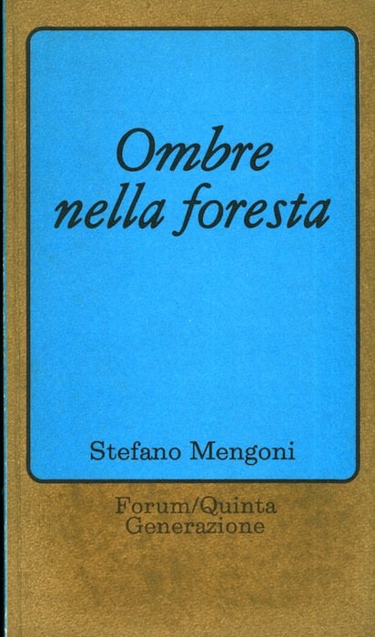 Ombre nella foresta.