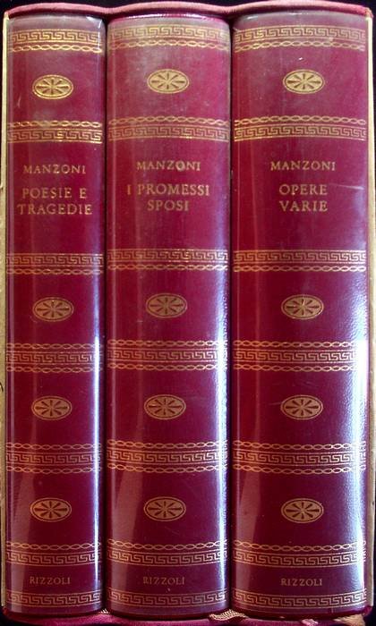 Opere: 1: Poesie e tragedie; 2: I promessi sposi e …