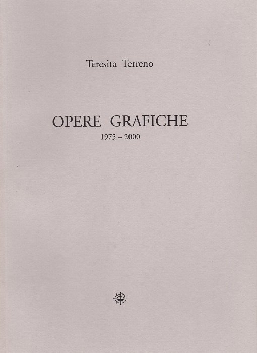 Opere grafiche: 1975-2000.