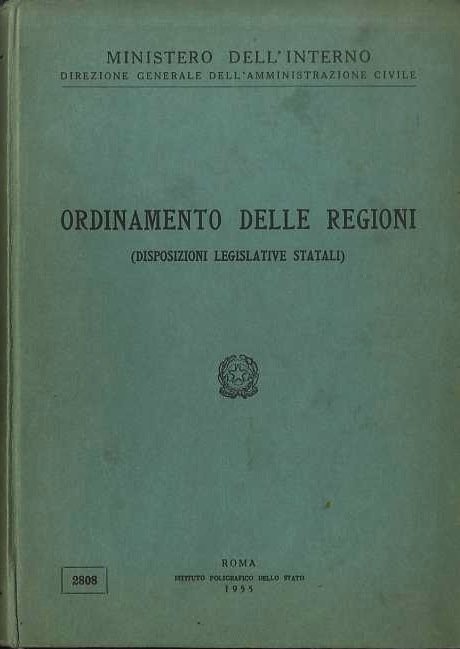 Ordinamento delle regioni: disposizioni legislative statali.