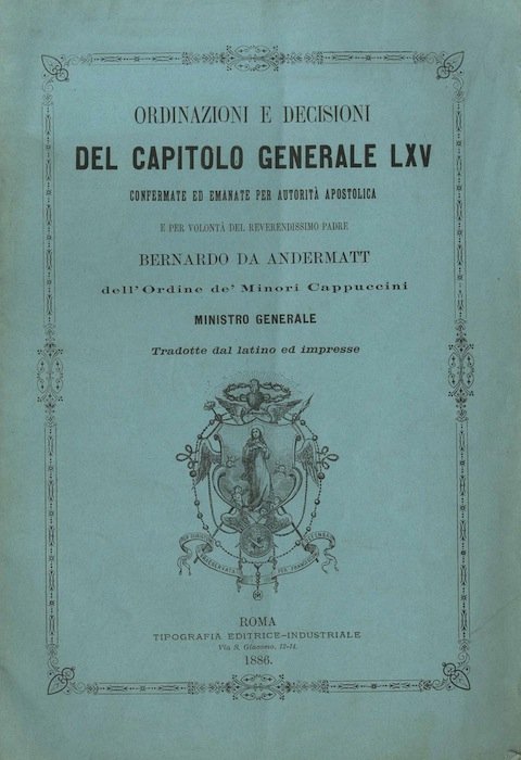 Ordinazioni e decisioni del Capitolo generale LXV: confermate ed emanate …