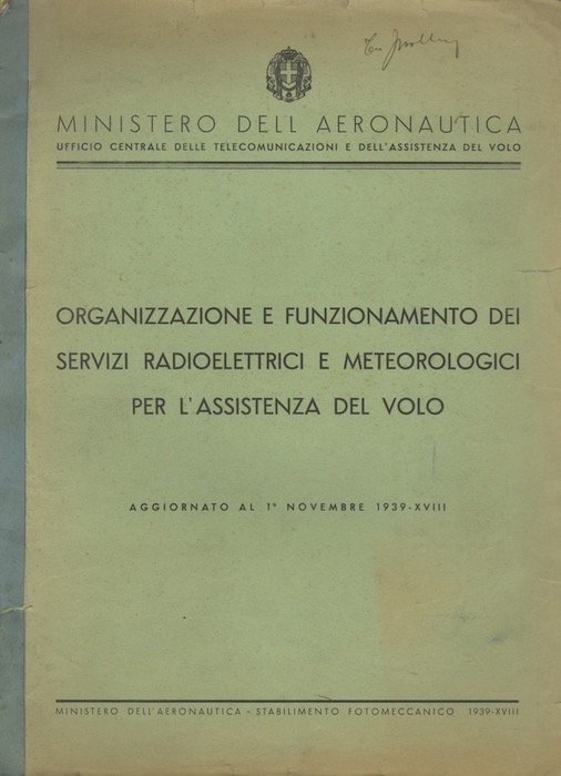 Organizzazione e funzionamento dei servizi radioelettrici e meteorologici per l'assistenza …