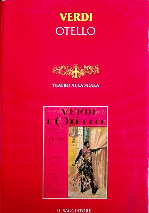 Otello: dramma lirico in quattro atti.