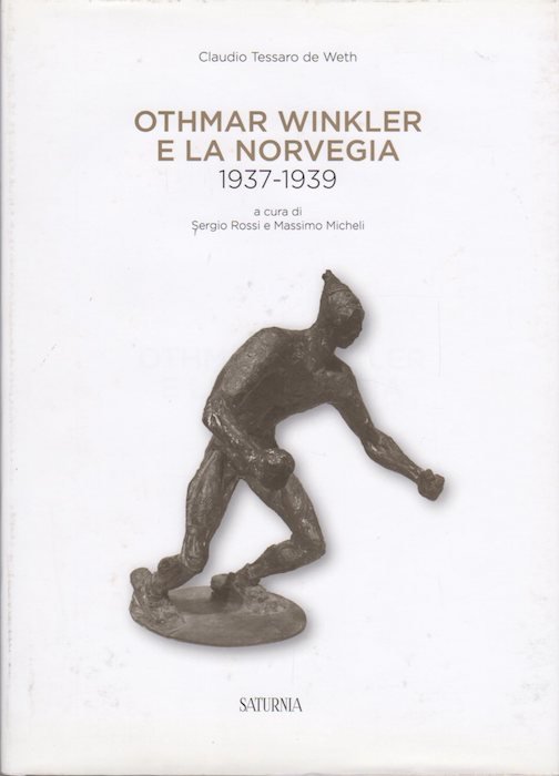 Othmar Winkler e la Norvegia: 1937-1939.