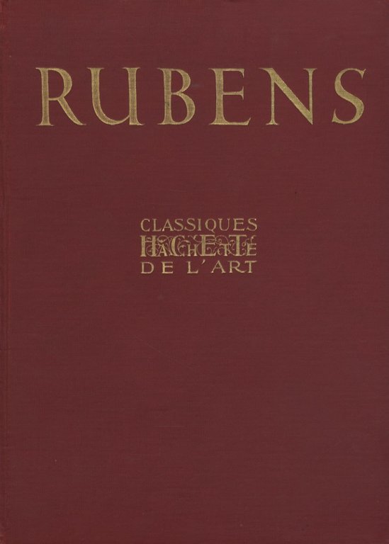 P.P. Rubens: l'oeuvre du maitre.