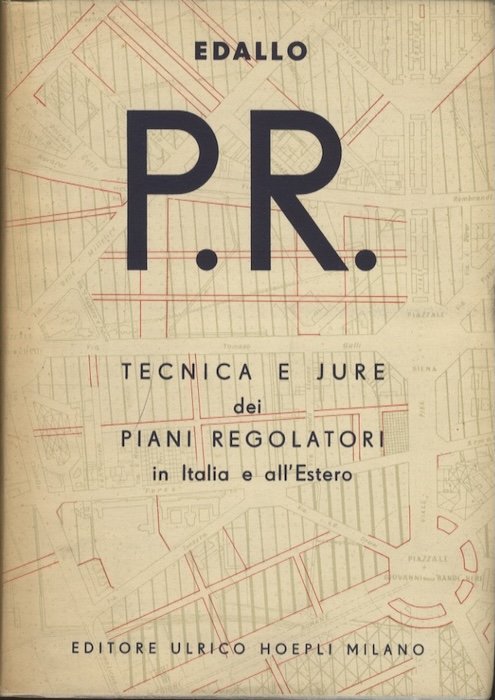 P.R.: tecnica e jure dei piani regolatori in Italia e … | Immagine principale
