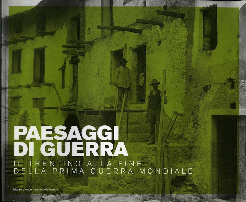 Paesaggi di guerra: il Trentino alla fine della Prima Guerra … | Immagine principale
