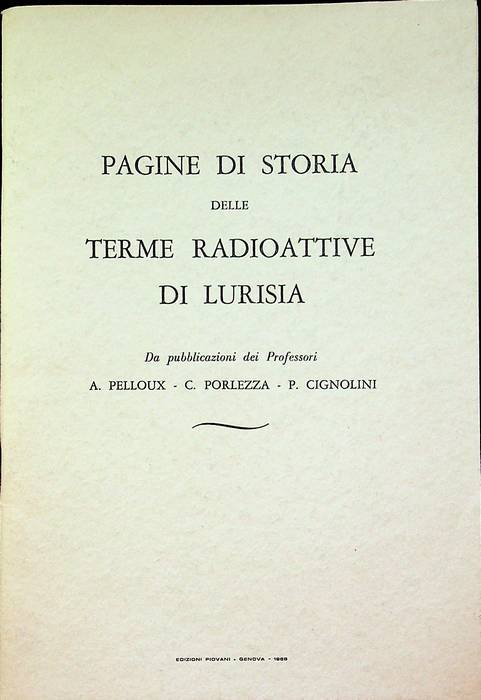 Pagine di storia delle terme radioattive di Lurisia.