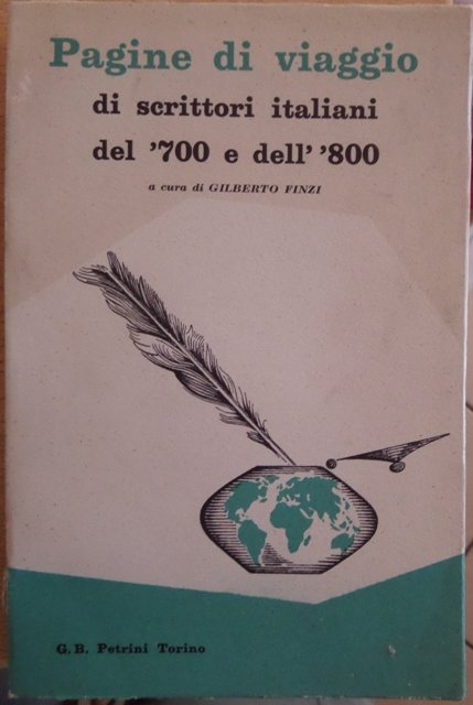 Pagine di viaggio di scrittori italiani del '700 e dell'800.