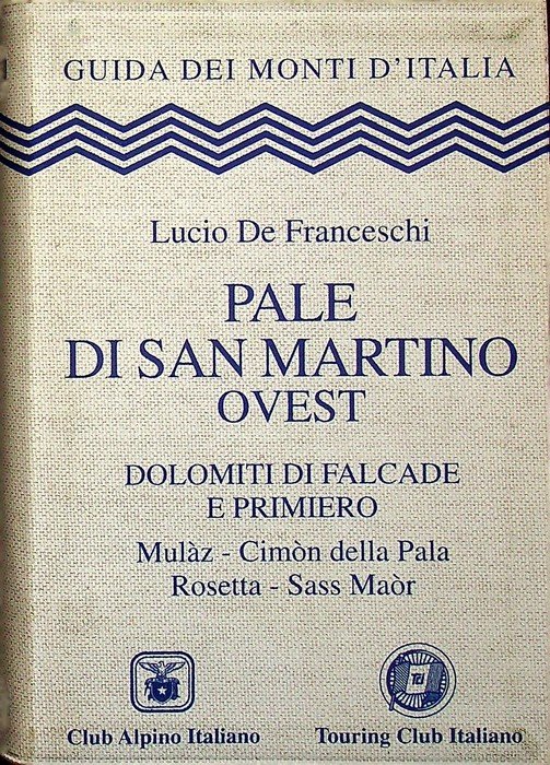Pale di San Martino ovest: Dolomiti di Falcade e Primiero … | Immagine principale
