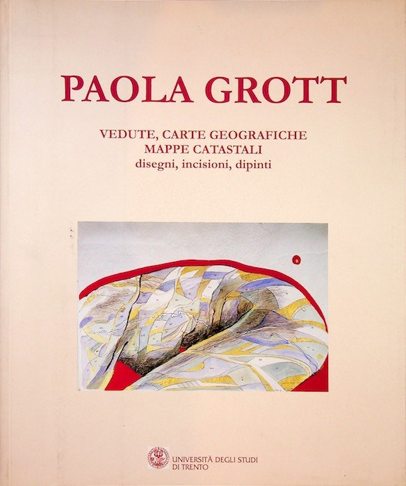 Paola Grott - vedute, carte geografiche mappe catastali.