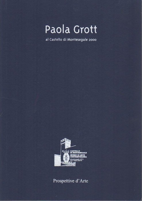 Paola Grott al Castello di Montesegale: 2000.
