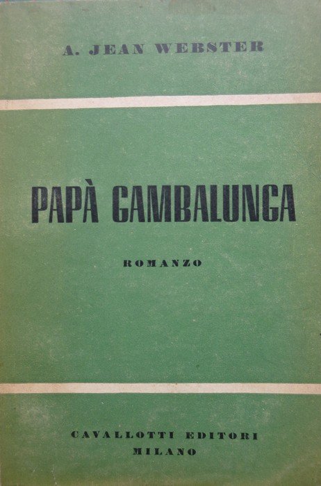 Papà Gambalunga: romanzo.