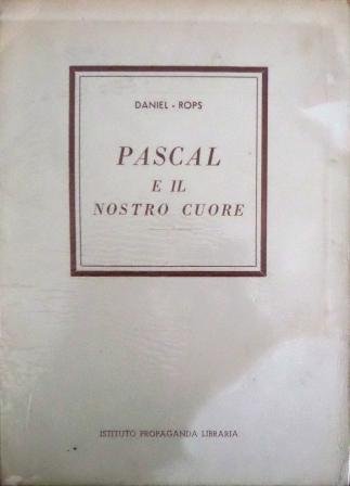 Pascal e il nostro cuore.
