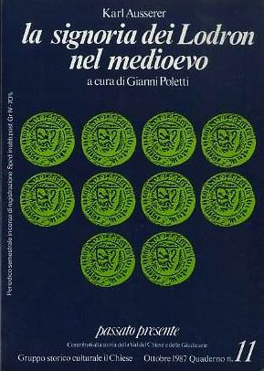 Passato presente: contributi alla storia della Val del Chiese e …