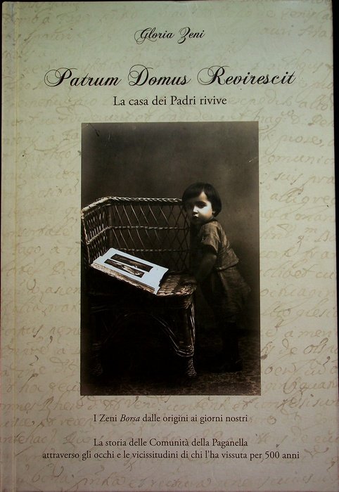Patrum domus revirescit: i Zeni Borsa dalle origini ai giorni …