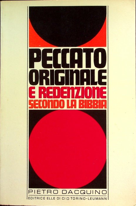 Peccato originale e redenzione secondo la Bibbia: la nostra misteriosa …